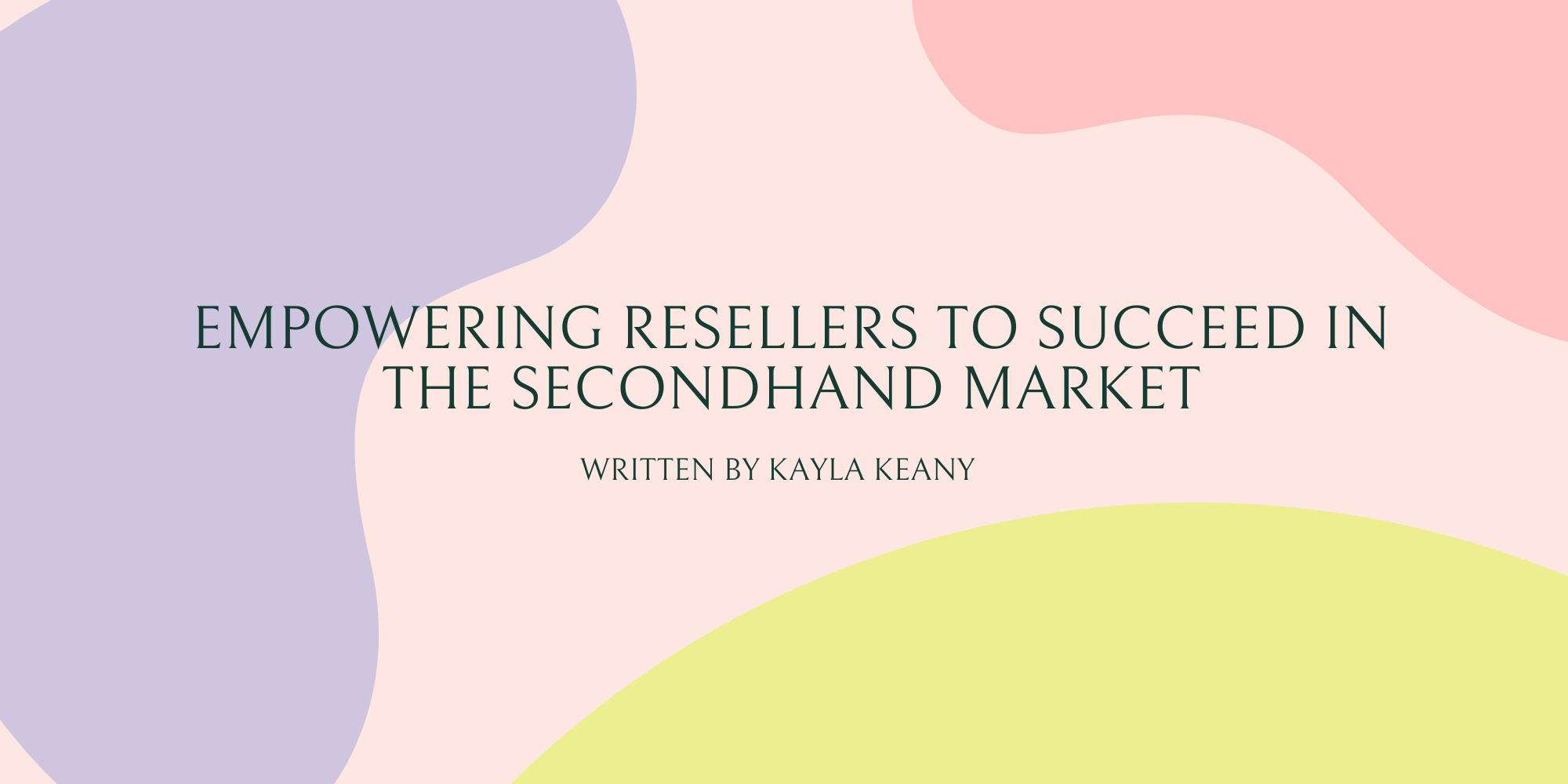 Empowering Resellers to Succeed in the Secondhand Market